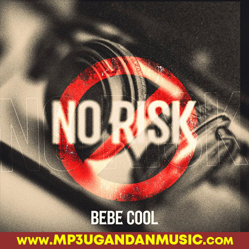 Joromai[No Risk] - Bebe Cool MP3UG Music